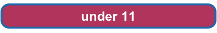 under 11